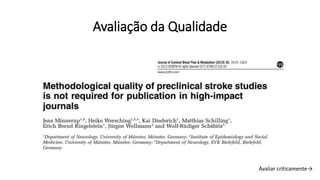 Avaliação da Qualidade
Avaliar criticamente→
 