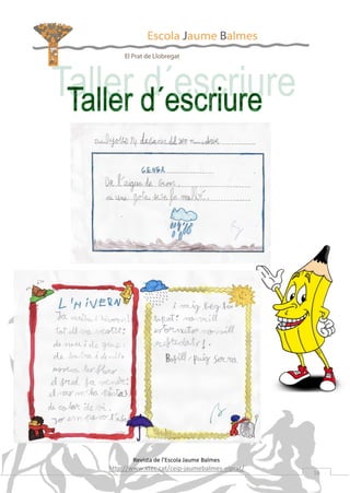 Revista de l’Escola Jaume Balmes

http://www.xtec.cat/ceip-jaumebalmes-elprat/

16

 