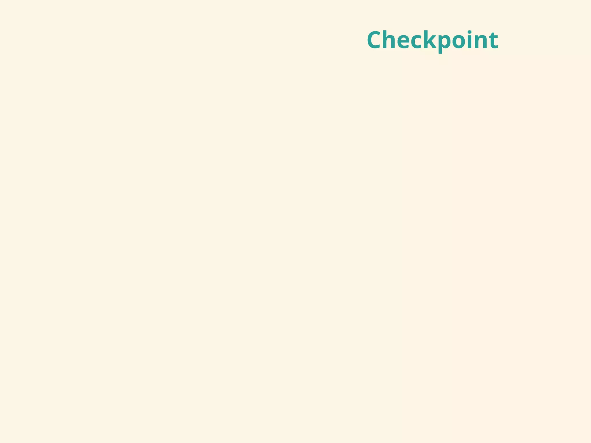Checkpoint
 