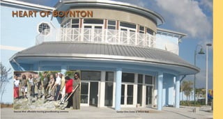 HEART OF BOYNTON
Seacrest Blvd. affordable housing groundbreaking ceremony Carolyn Sims Center at Wilson Park
 