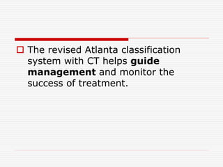 Revised Atlanta classification of Acute Pancreatitis | PPTX