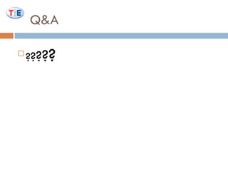 Q&A ? ? ? ? ? 