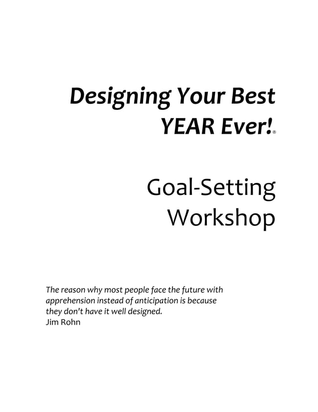 Designing Your Best Year Ever! Goal Setting