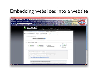 Embedding webslides into a website
 