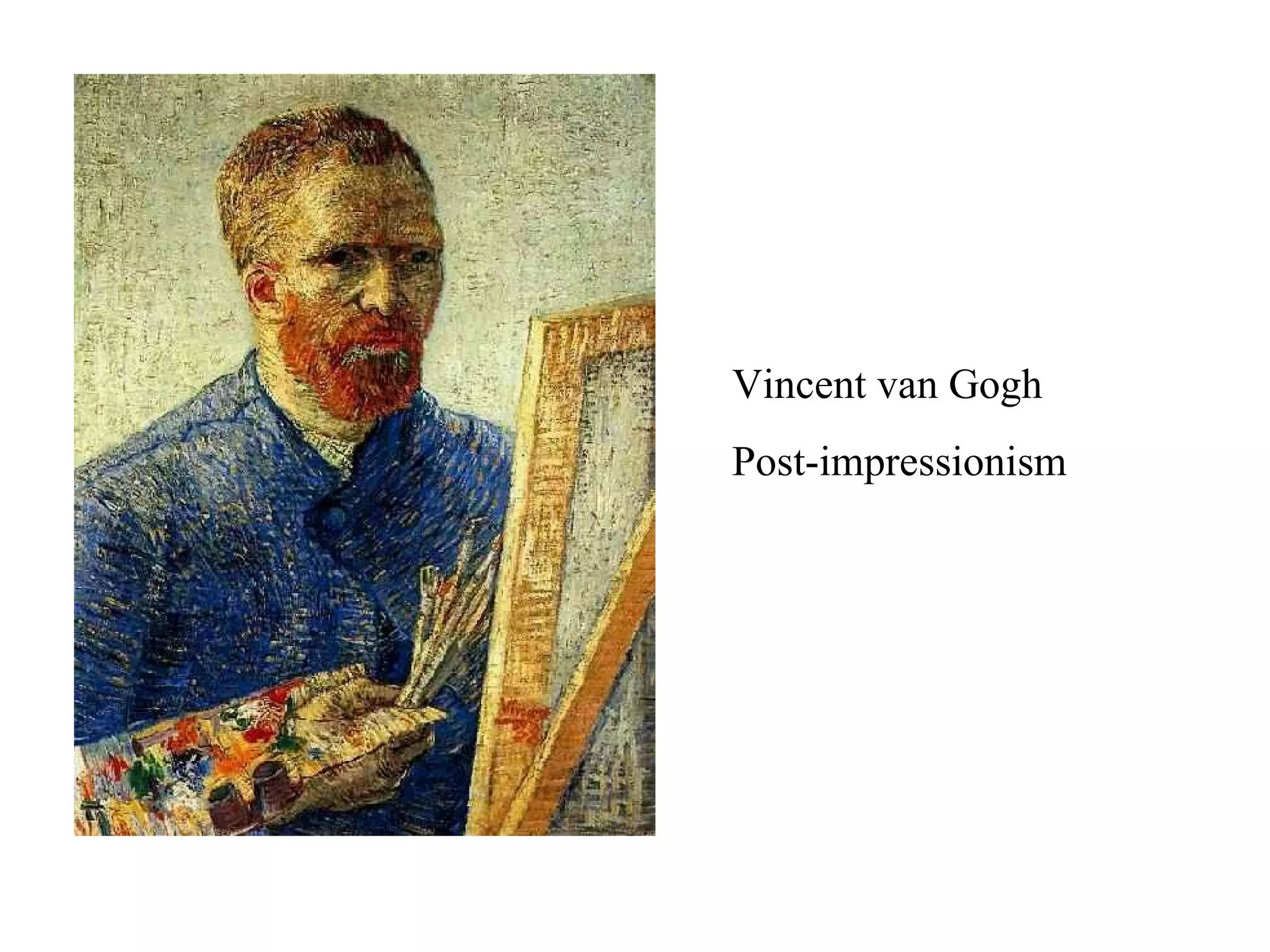 Vincent van Gogh Post-impressionism 