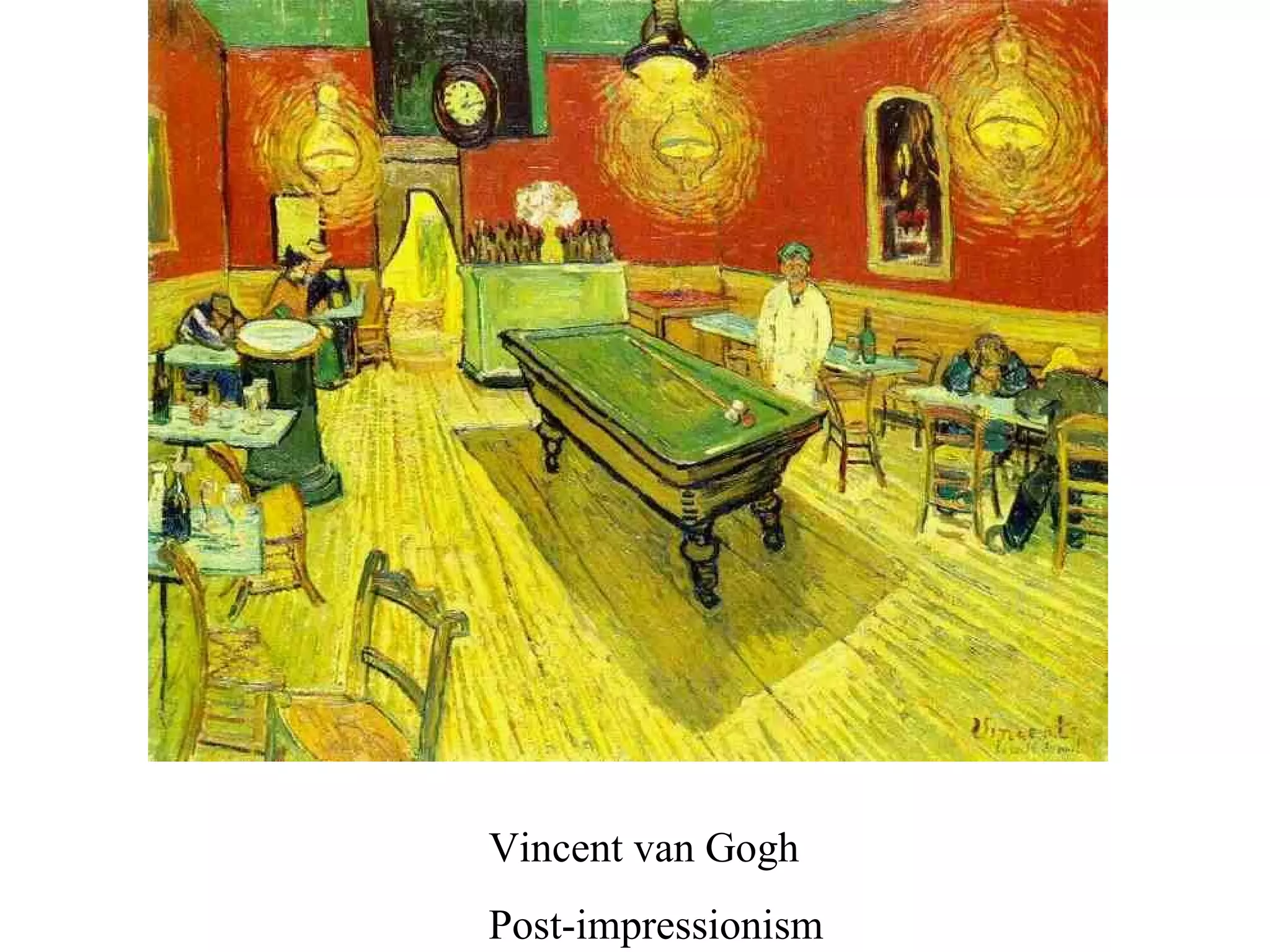 Vincent van Gogh Post-impressionism 