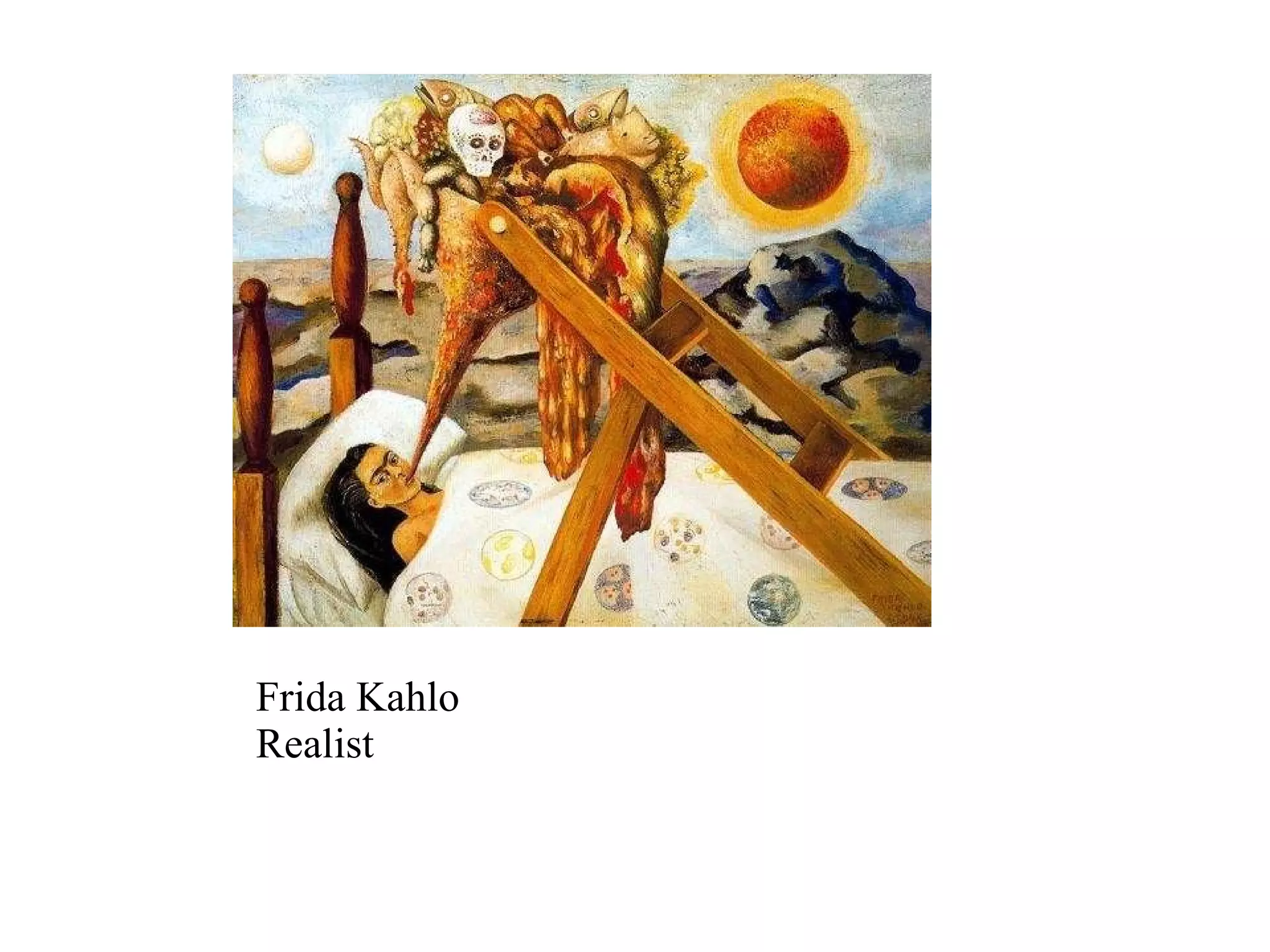 Frida Kahlo Realist 