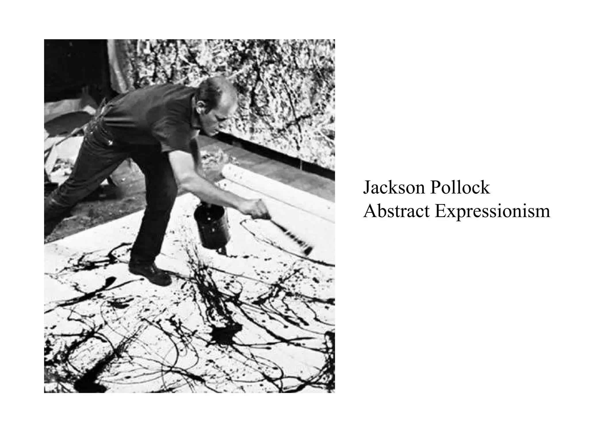 Jackson Pollock Abstract Expressionism 