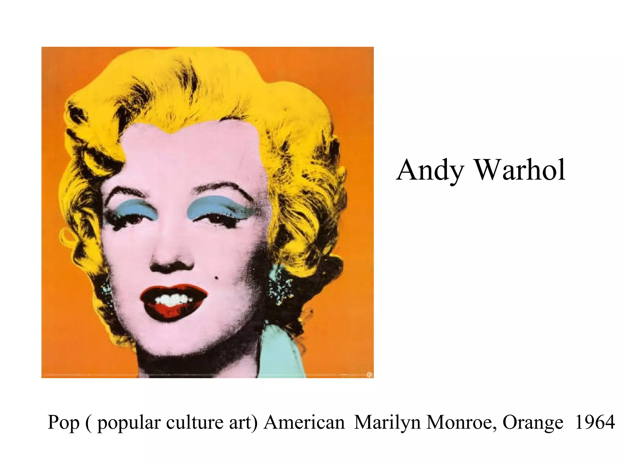 Marilyn Monroe, Orange  1964 Pop ( popular culture art) American Andy Warhol 