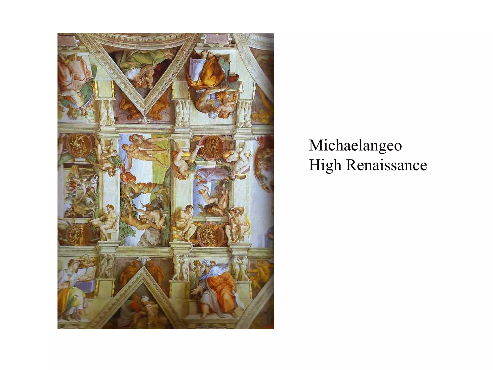Michaelangeo High Renaissance 