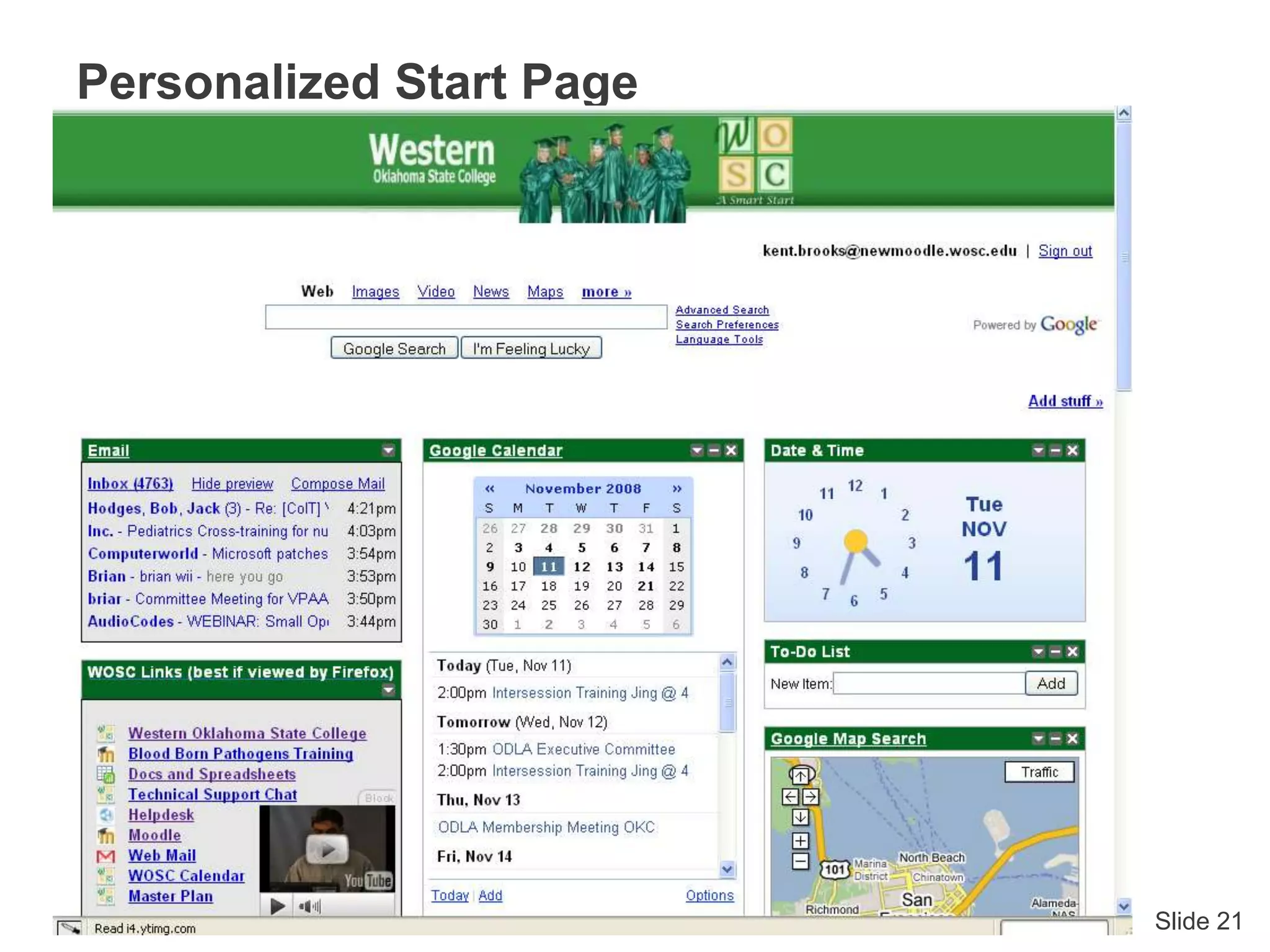 Slide 21
Personalized Start Page
 