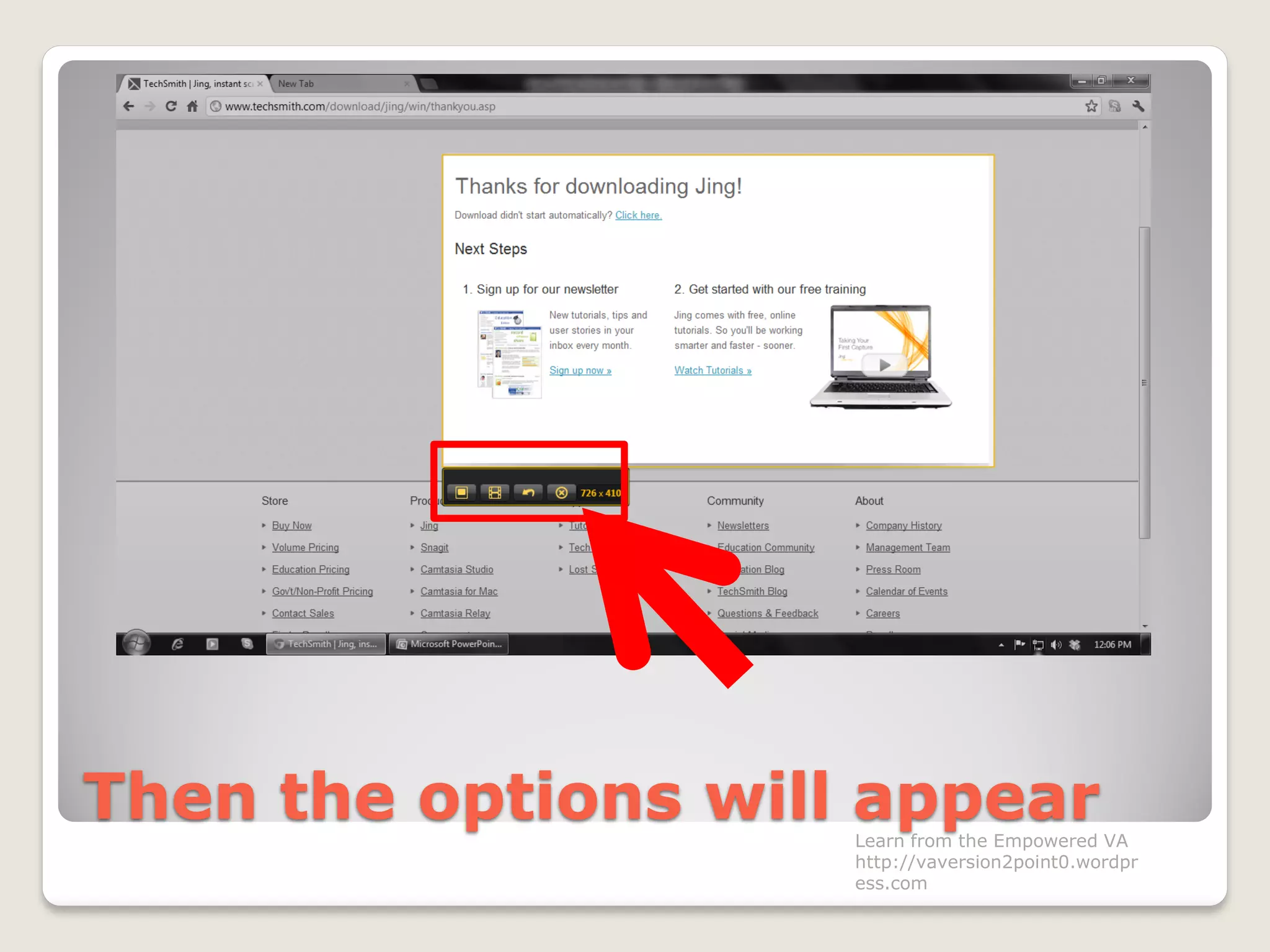 Then the options will appearLearn from the Empowered VA
http://vaversion2point0.wordpr
ess.com
 