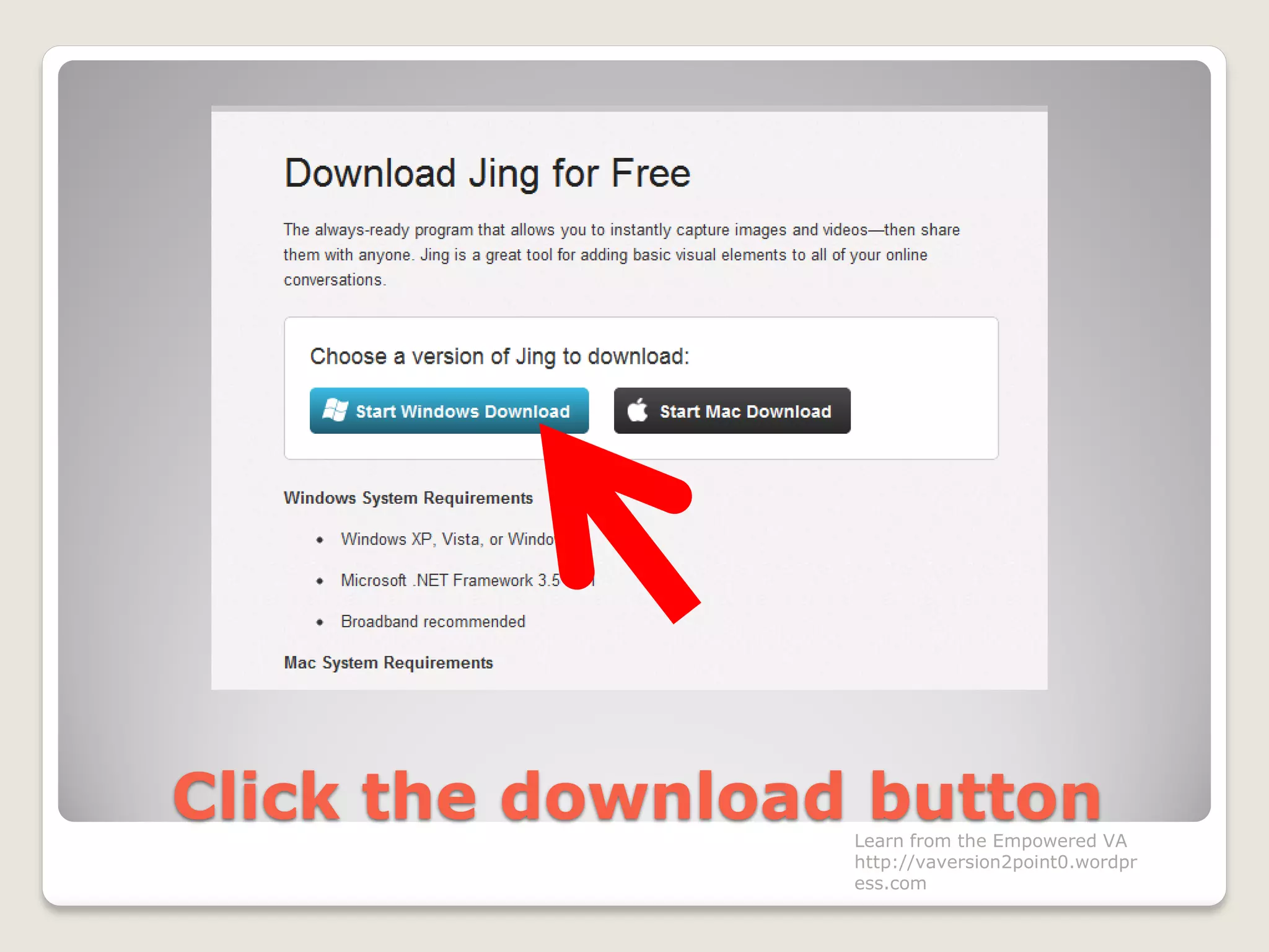 Click the download buttonLearn from the Empowered VA
http://vaversion2point0.wordpr
ess.com
 