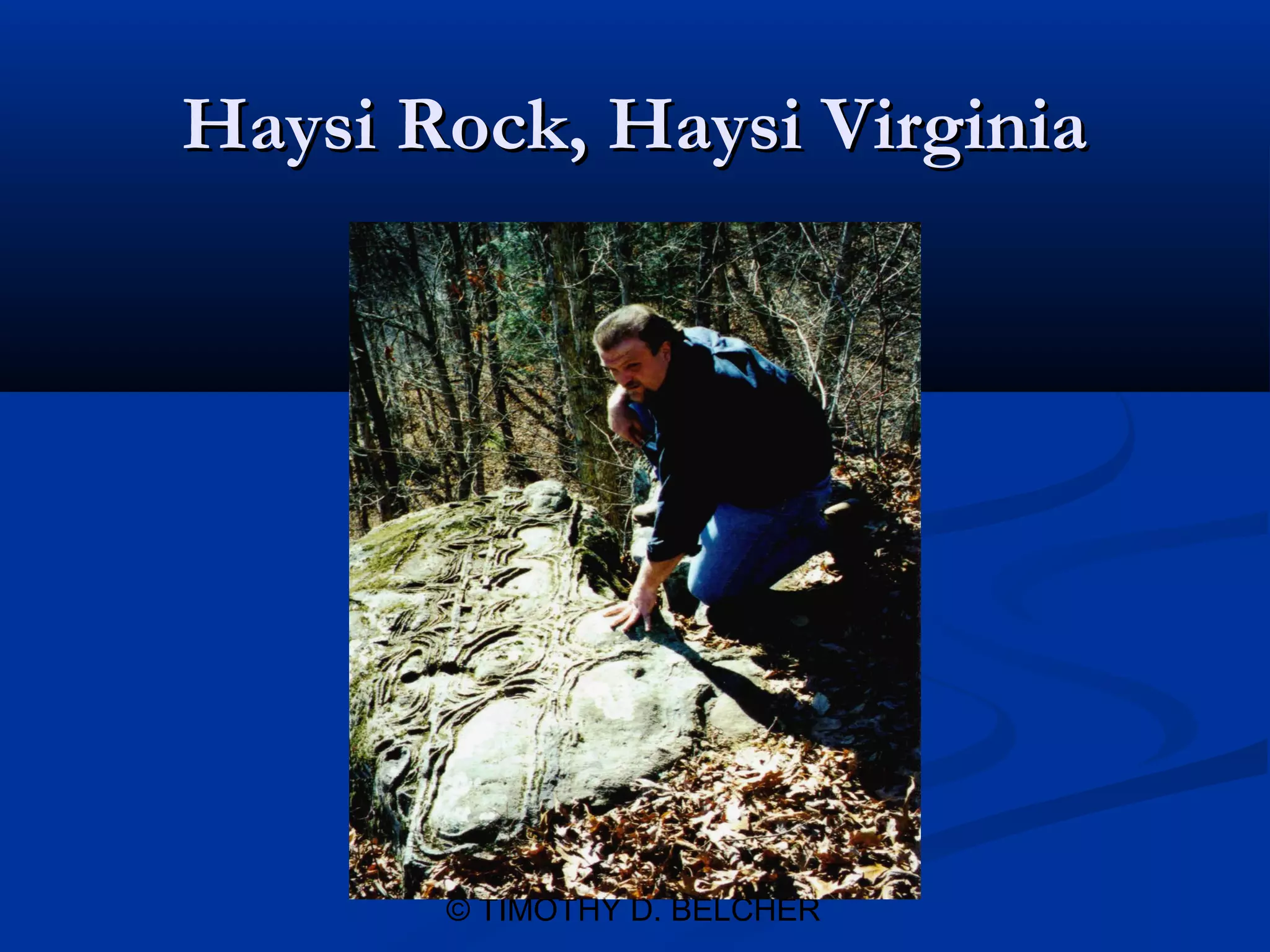 Haysi Rock, Haysi Virginia




       © TIMOTHY D. BELCHER
 