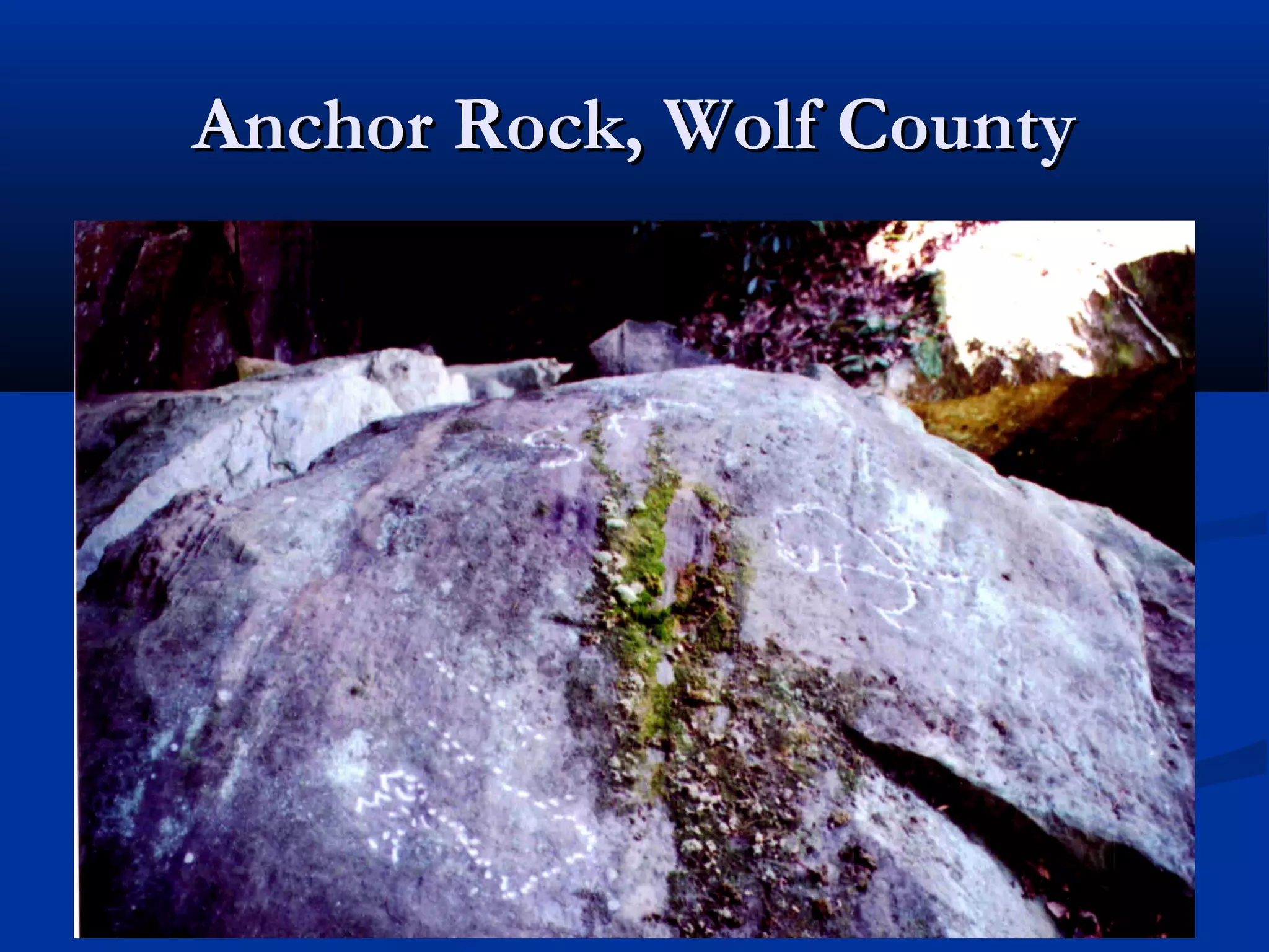 Anchor Rock, Wolf County




      © TIMOTHY D. BELCHER
 