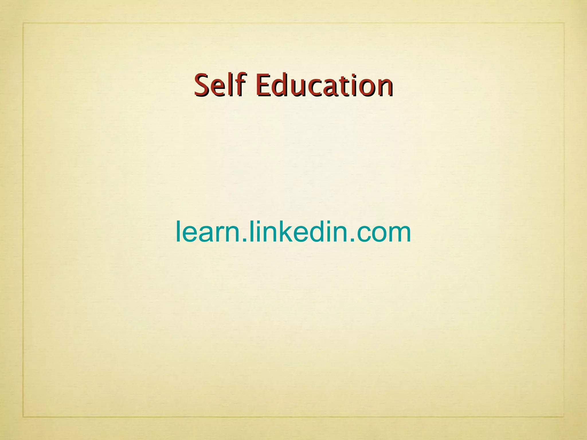 Self Education learn.linkedin.com 