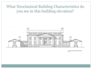 Neoclassical architecture - Designing Buildings