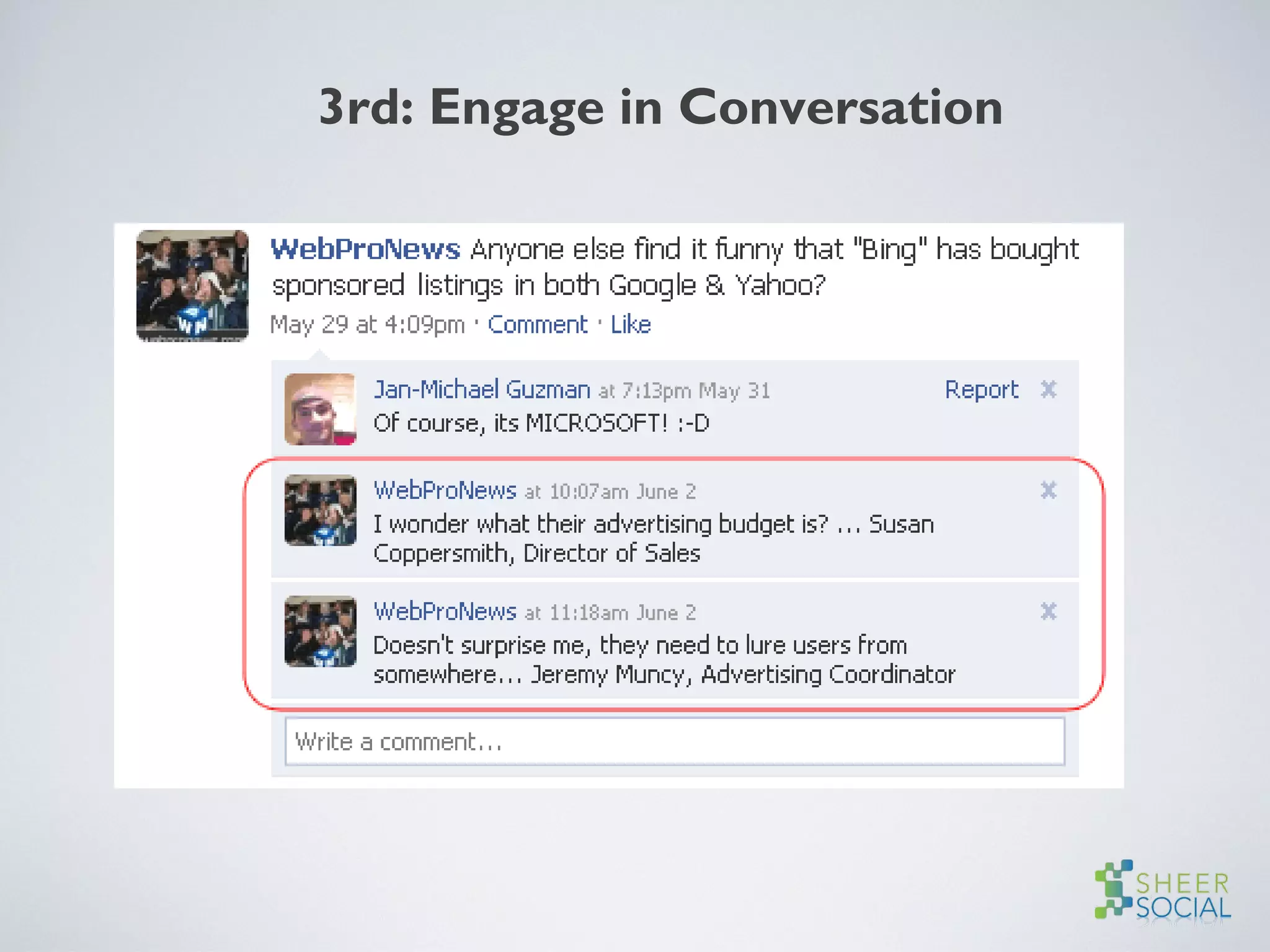 3rd: Engage in Conversation
 