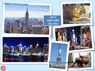 DAY 2 NEW YORK City Tour  