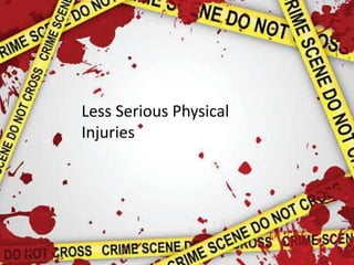 Less Serious Physical Injuries Examples Revised Penalty Code.pptx