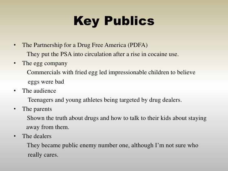 Fried PR "This Is Your Brain On Drugs" PSA