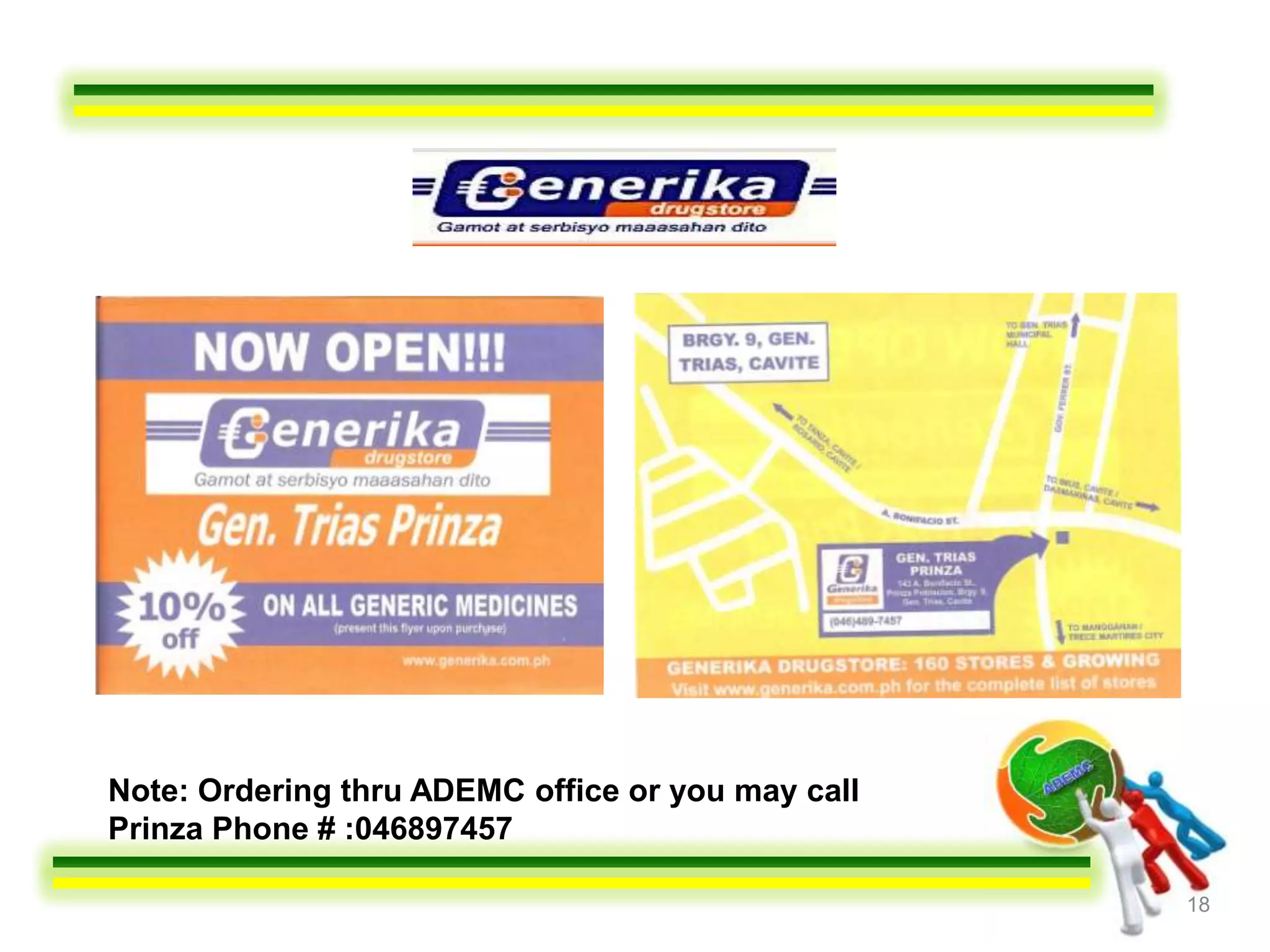 Note: Ordering thru ADEMC office or you may call
Prinza Phone # :046897457

                                                   18
 
