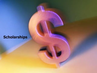 Scholarships
 