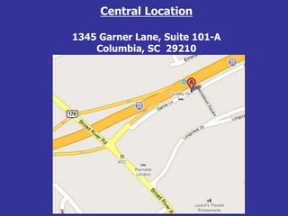 Central Location

1345 Garner Lane, Suite 101-A
    Columbia, SC 29210
 
