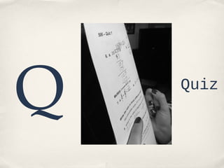 Q

Quiz

 