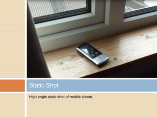 High angle static shot of mobile phone.Static Shot