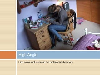 High angle shot revealing the protagonists bedroom. High Angle