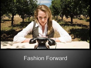 Fashion Forward 