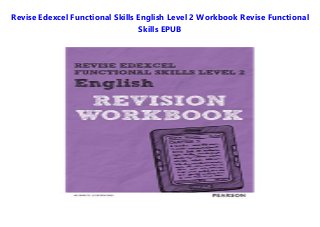 Revise Edexcel Functional Skills English Level 2 Workbook Revise ...