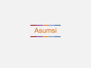 Asumsi
 
