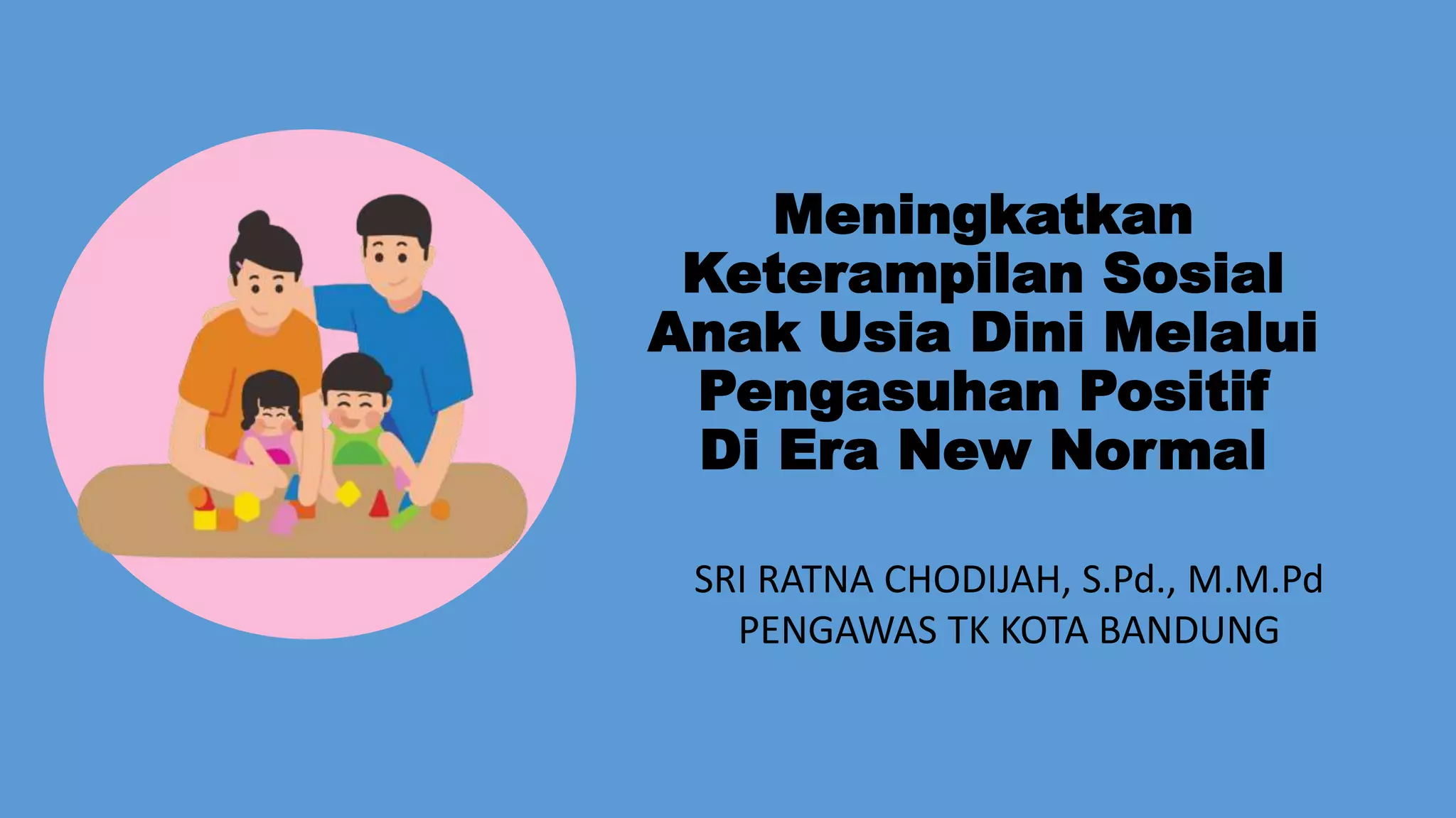 Keterampilan sosial anak usia dini aud ratna | PPTX