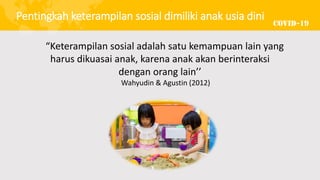 Keterampilan sosial anak usia dini aud ratna | PPTX