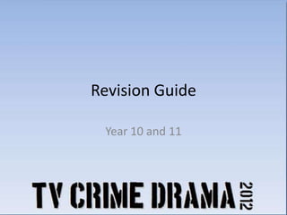 TV Crime Drama Revision Guide: Media Language