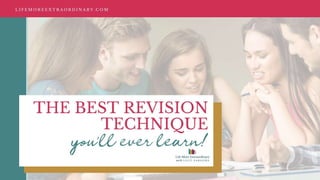 The best revision technique you'll ever learn!