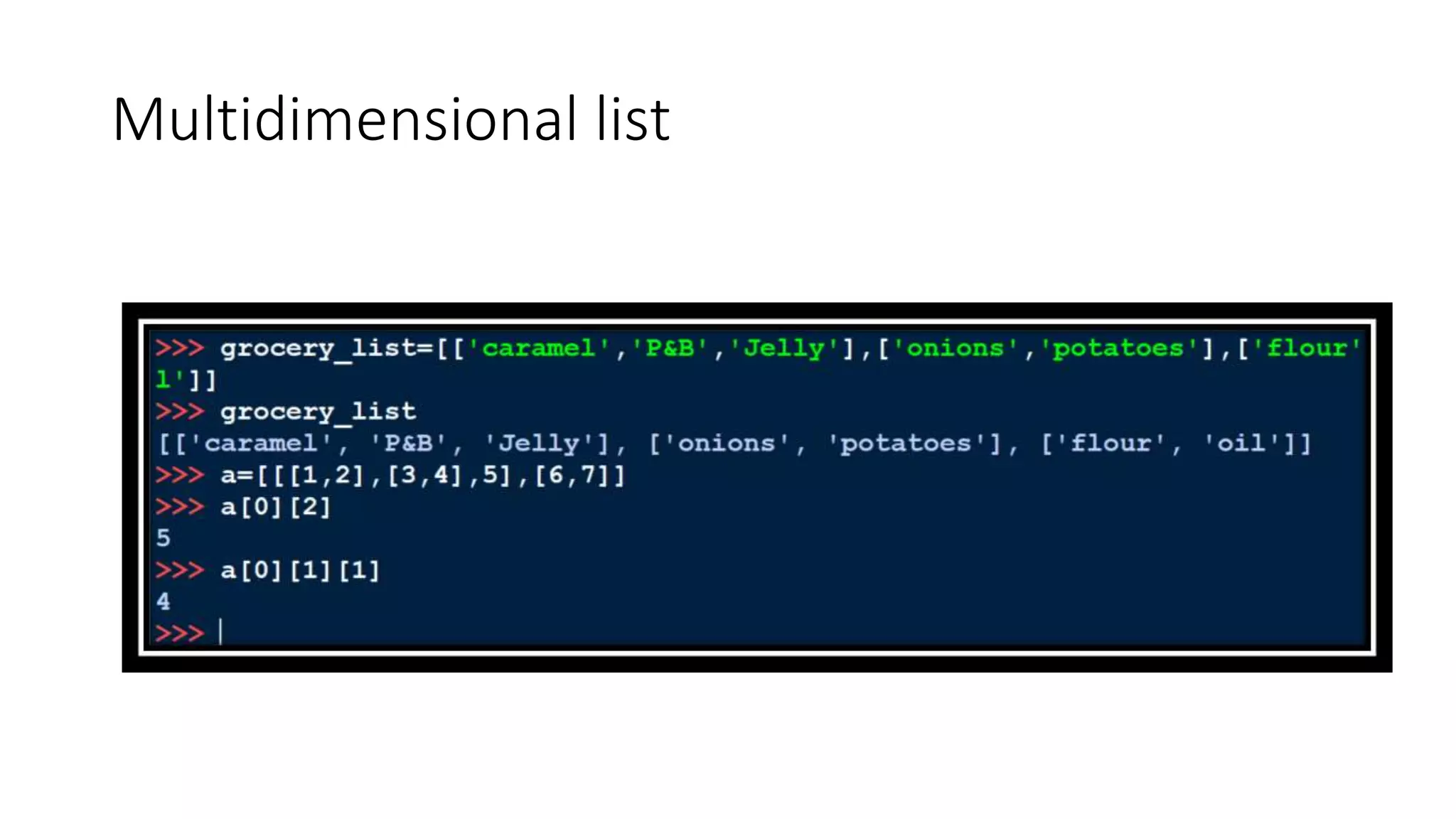 Multidimensional list
 