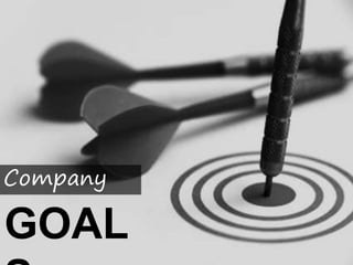 Company
GOAL
 