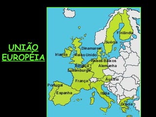 UNIÃO EUROPÉIA 