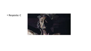 • Resposta: C
 