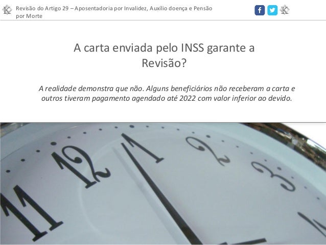 Revisão Artigo 29 do Auxilio Doença Concedido entre 1999 e 