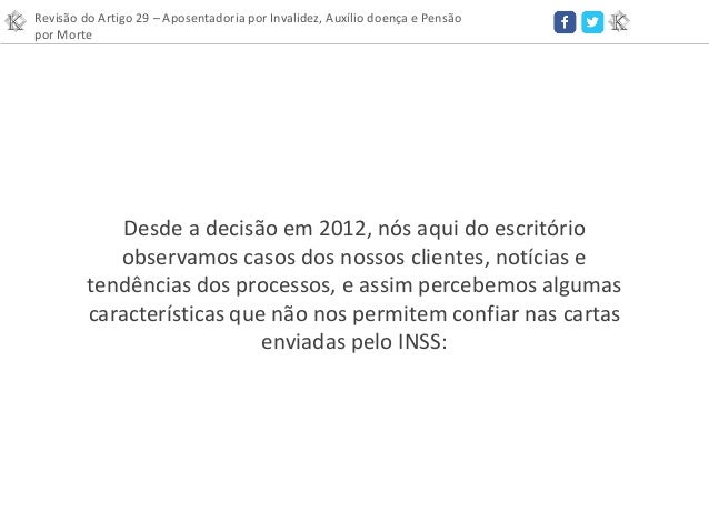Revisão Artigo 29 do Auxilio Doença Concedido entre 1999 e 