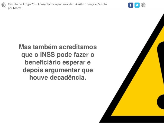 Revisão Artigo 29 do Auxilio Doença Concedido entre 1999 e 