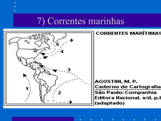 7) Correntes marinhas 