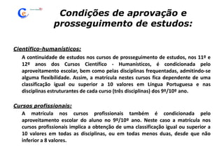 Manutenção do Desenho Curricular;