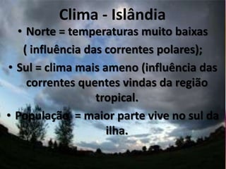 Crise de 2008 - IslândiaA  economia entrou em decadência;O país recorreu ao FMI tomando empréstimos para sustentar a economia do país.