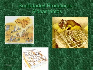 Sociedades Produtoras - Aldeamentos 09/11/11 