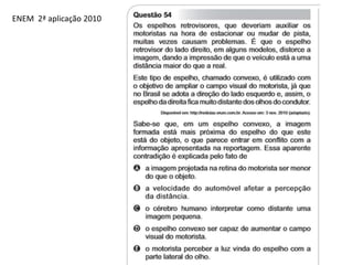 ENEM 2ª aplicação 2010
 